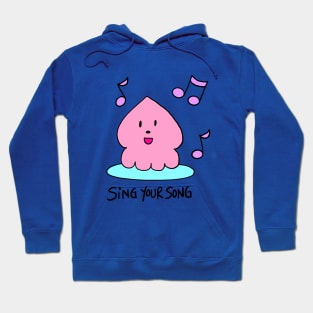 Sing Your Song Hoodie